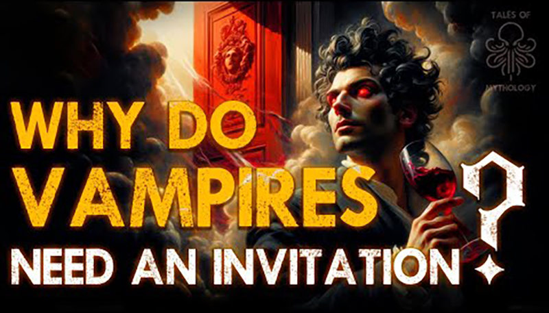 Why Vampires Need Invitations
